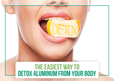 The Easiest Way to Detox Aluminum from Your Body
