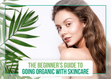 The Beginner’s Guide to Going Organic with Skincare