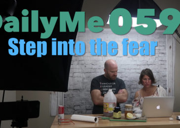 Step into the Fear | DailyMe Episode 059