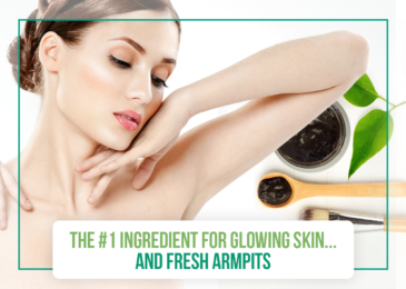 The #1 Ingredient for Glowing Skin… and Fresh Armpits